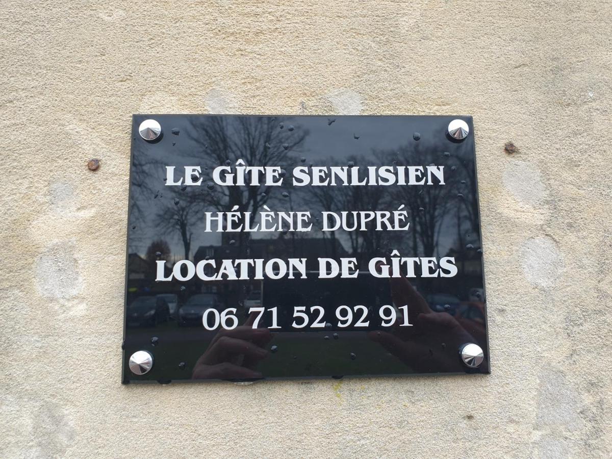 Le Gîte Senlisien Senlis  Exterior foto